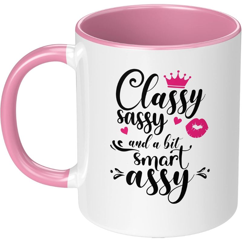 Classy Sassy Ceramic Mug Funny Guy Mugs 11oz Coffee Gift Idea