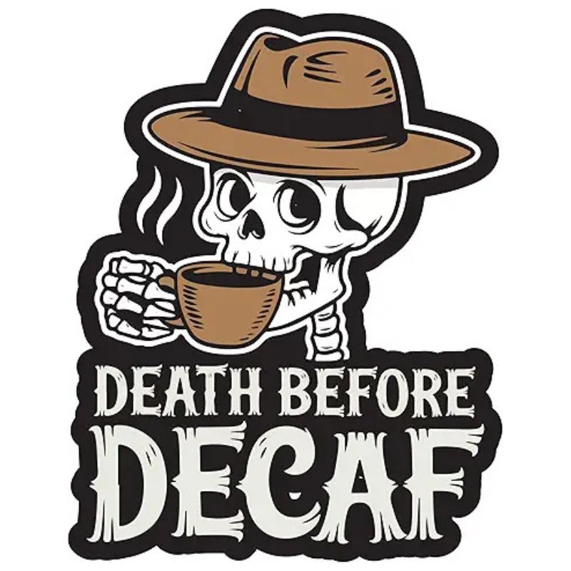Coffee Sticker Skeleton Decaf Decal, 4 inches Yeti Cup Vinyl Waterproof Sticker Decal Car Laptop Wall Window